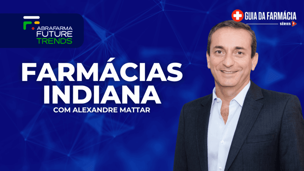 guia-da-farmacia-serie-alexandre-mattar-vp-do-conselho-da-abrafarma-e-diretor-das-farmacias-indiana