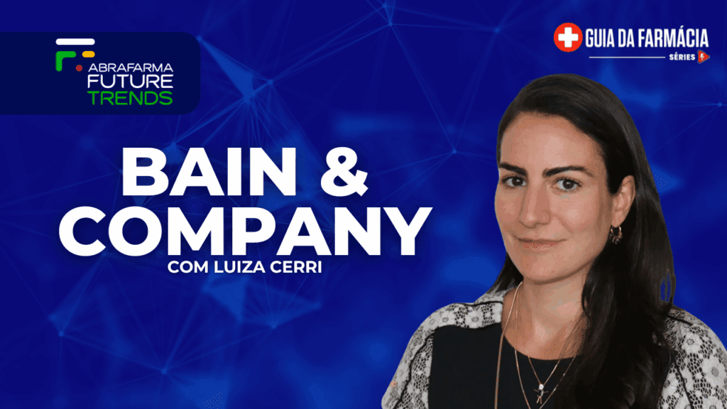 guia-da-farmacia-series-luiza-cerri-associate-partner-na-bain-company